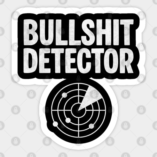 Bullshit Detector Radar Sticker by Stylecombinator